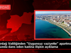 Tekirda Valilii: Psikolojik sorunlar olan kadnn apartman atsnda dans etmesi hastaln sonucudur