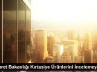 Ticaret Bakanlığı Kırtasiye Ürünlerini İncelemeye Aldı