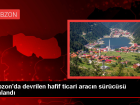 Trabzon'da hafif ticari araç devrildi, sürücü yaralandı