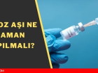 ���nc� doz a�� ne zaman yap�lmal�? 3. doz a�� zorunlu mu?