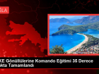 UMKE G�n�ll�lerine Komando E�itimi 35 Derece S�cakta Tamamland�