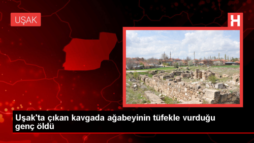 Uak'ta gece kulb nnde kan kavgada tfekle vurulan gen hayatn kaybetti