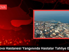Yalova Hastanesi Yang�n�nda Hastalar Tahliye Edildi