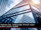 Yeni Antibiyotik, Diren�li S�per Bakterilere Kar�� Tedavilerde Kullan�labilecek